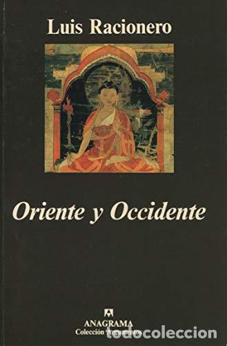 Libros: Oriente y occidente - Racionero, Luis - Foto 1