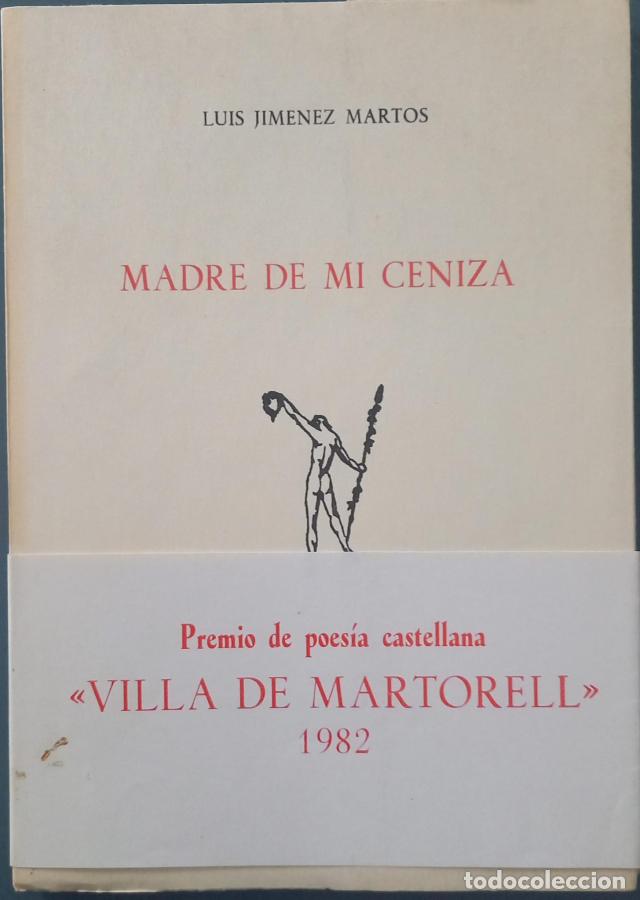 Libros: Madre de mi ceniza - Luis Jim&eacute;nez Martos - Foto 1