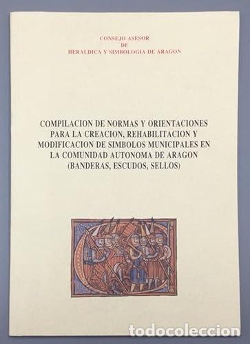 Libros: Compilaci&oacute;n de Normas y Orientaciones para la Creaci&oacute;n, Rehabilitaci&oacute;n y Modificaci&oacute;n de S&iacute;mbolos Mu