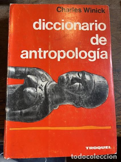 Libri di seconda mano: DICCIONARIO DE ANTROPOLOG&Iacute;A - Charles Winick