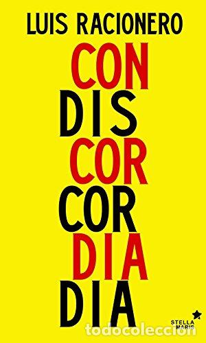 Libros: CONCORDIA, DISCORDIA - Luis Racionero - Foto 1