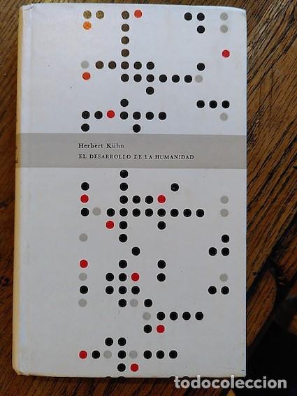 Libros: EL DESARROLLO DE LA HUMANIDAD - Herbert K&uuml;hn - Foto 1
