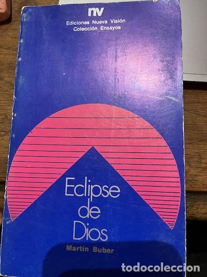 Libros: ECLIPSE DE DIOS - Martin Buber - Foto 1