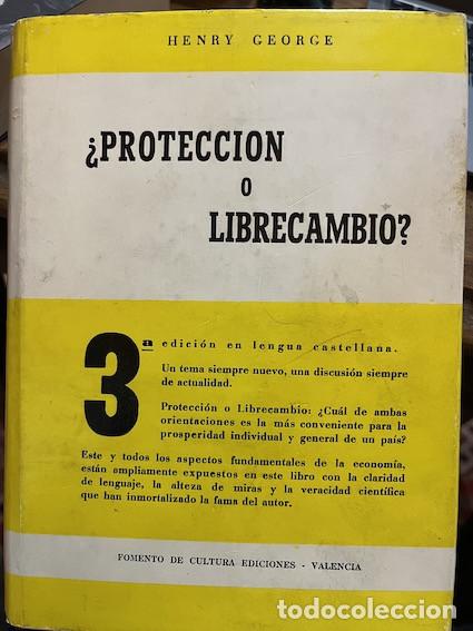 Libros: &iquest;PROTECCI&Oacute;N O LIBRECAMBIO? - Henry George - Foto 1