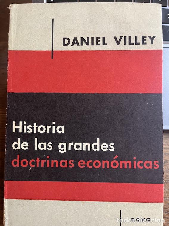 Livros em segunda m&atilde;o: HISTORIA DE LAS GRANDES DOCTRINAS ECON&Oacute;MICAS - Daniel Villey