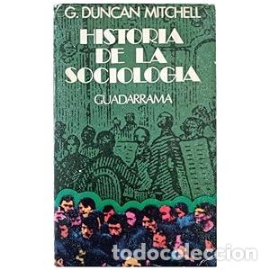 Libros: HISTORIA DE LA SOCIOLOG&Iacute;A I - G. Duncan Mitchell - Foto 1