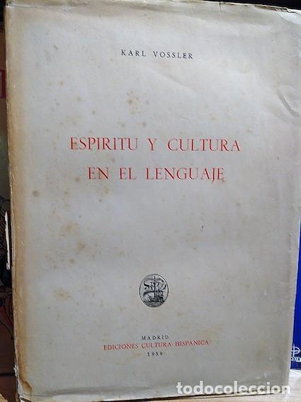 Libros: Esp&iacute;ritu y cultura en el lenguaje - Karl Vossler - Foto 1