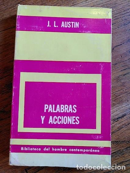 Libros: PALABRAS Y ACCIONES - J. L. Austin - Foto 1