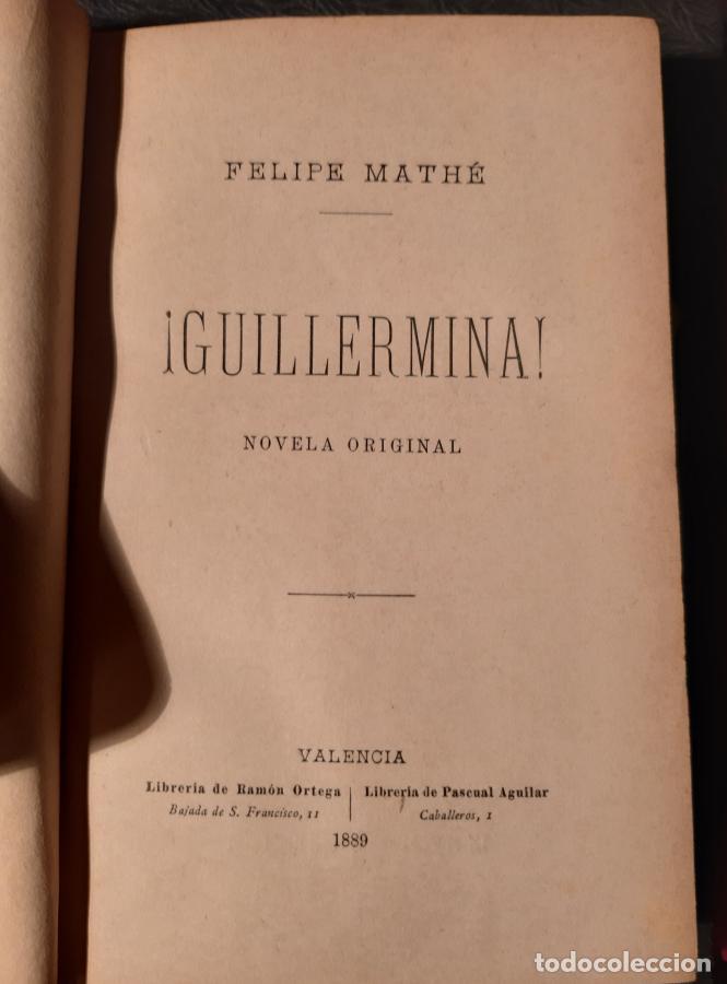 Libros: &iexcl;GUILLERMINA! - FELIPE MATH&Eacute; - Foto 1