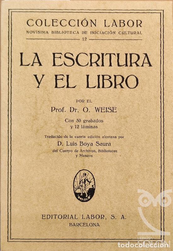 Libros: La escritura y el libro - Oscar Weise - Foto 1