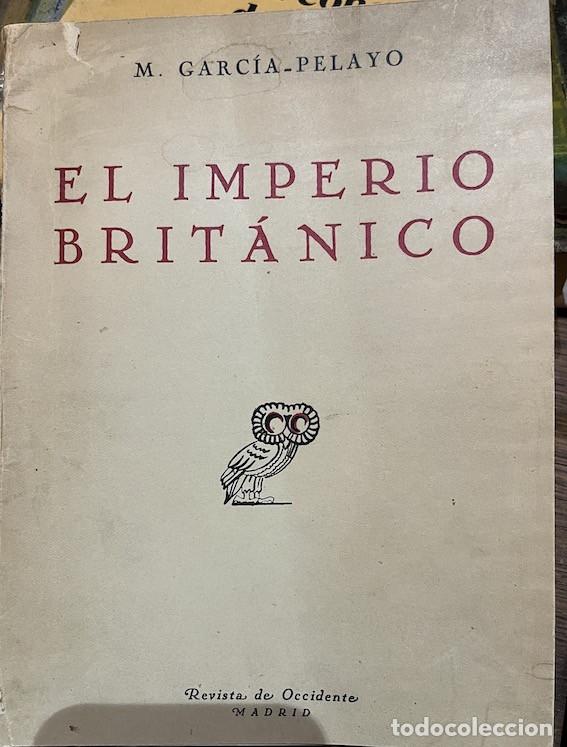Libros: EL IMPERIO BRIT&Aacute;NICO - M. Garcia - Pelayo - Foto 1