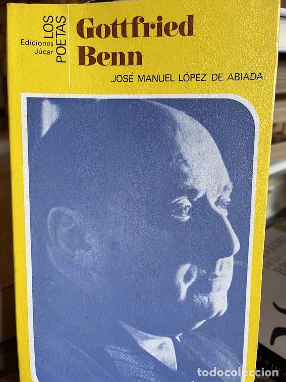 Libros: GOTTFRIED BENN - Jos&eacute; Manuel L&oacute;pez de Abiada - Foto 1