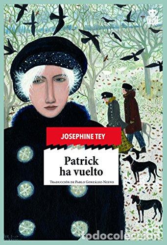 Libros: PATRICK HA VUELTO - Josephine Tey - Foto 1