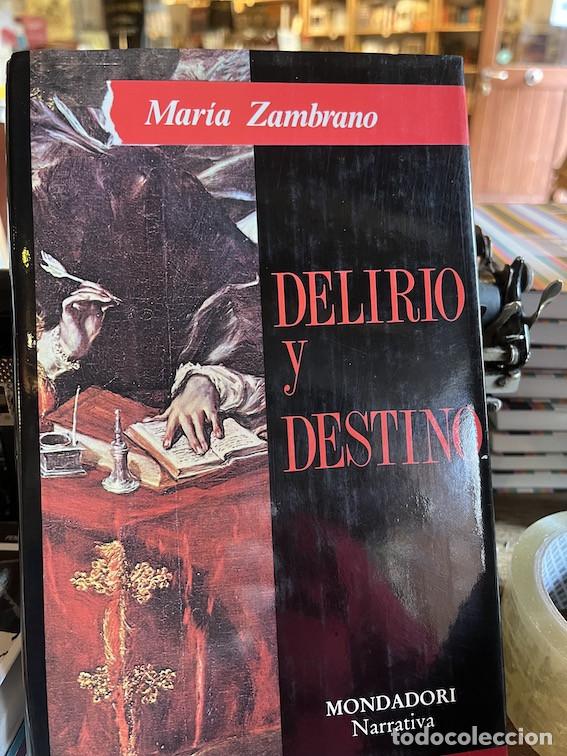 Libros: DELIRIO Y DESTINO - Mar&iacute;a Zambrano - Foto 1