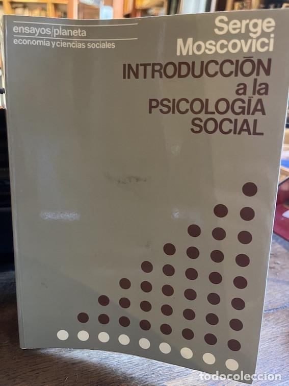 Libros: INTRODUCCI&Oacute;N A LA PSICOLOG&Iacute;A SOCIAL - Serge Moscovici - Foto 1