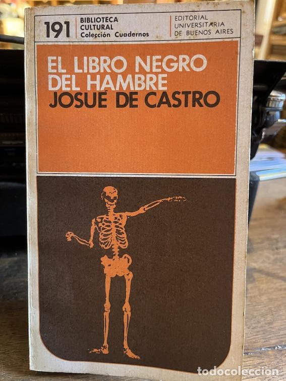 Libros: EL LIBRO NEGRO DEL HAMBRE - Josu&eacute; De Castro - Foto 1