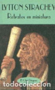 Libros: RETRATOS EN MINIATURA - Lytton Strachey - Foto 1