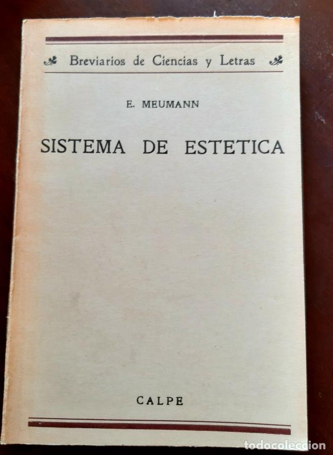 Libros: SISTEMA DE EST&Eacute;TICA - E. MEUMANN - Foto 1