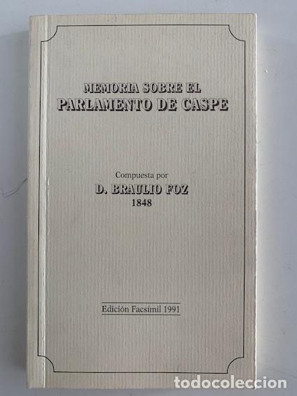 Libros: MEMORIA SOBRE EL PARLAMENTO DE CASPE - Braulio Foz - Foto 1