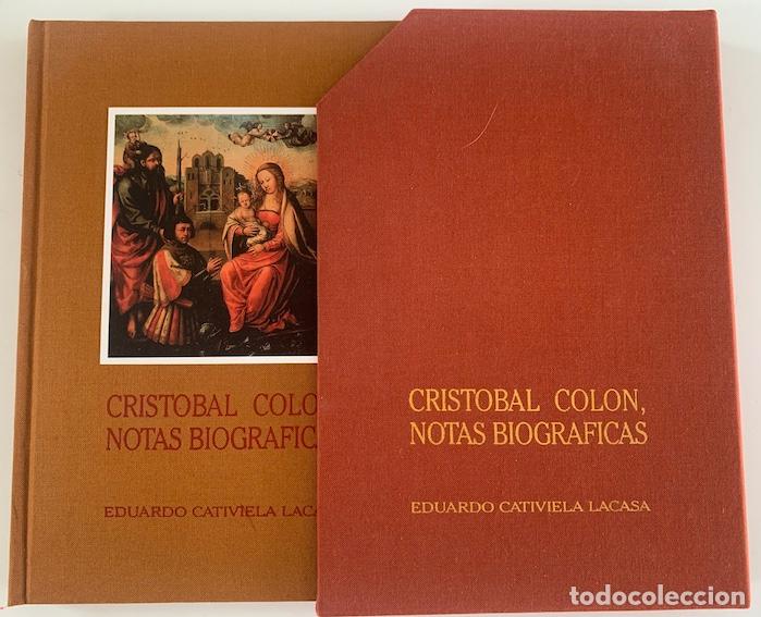 Libros: CRIST&Oacute;BAL COL&Oacute;N, NOTAS BIBLIOGR&Aacute;FICAS - Eduardo Cativiela Lacasa