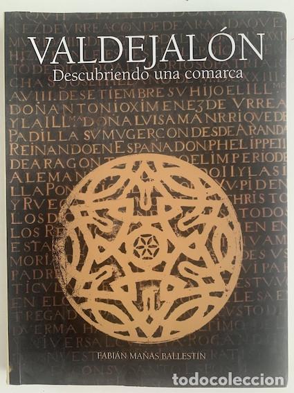 Libri di seconda mano: VALDEJAL&Oacute;N. DESCUBRIENDO UNA COMARCA - Fabi&aacute;n Ma&ntilde;as Ballest&iacute;n