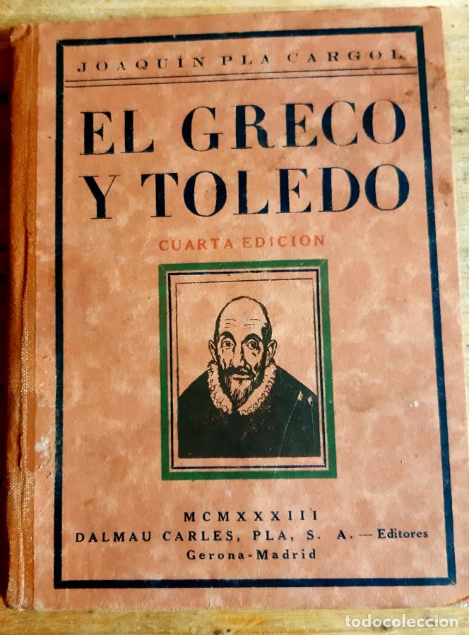 Libros: EL GRECO Y TOLEDO - PLA CARGOL, Joaqu&iacute;n - Foto 1