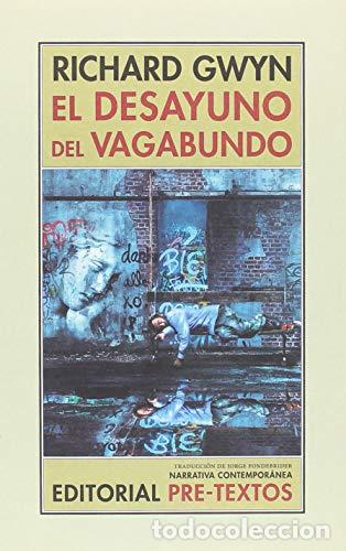 Libros: EL DESAYUNO DEL VAGABUNDO - Gwyn, Richard - Foto 1