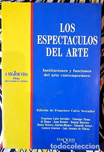 B&uuml;cher: Espectaculos del arte, los (Mejor Vida) - Serraller Calvo
