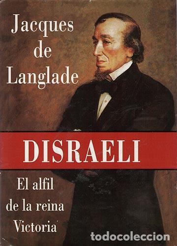 Libros: DISRAELI - Jacques de Langlede - Foto 1
