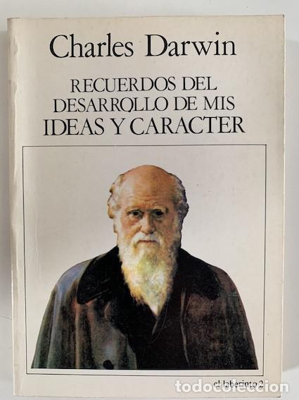 Libros: RECUERDOS DEL DESARROLLO DE MIS IDEAS Y CAR&Aacute;CTER - Charles Darwin - Foto 1