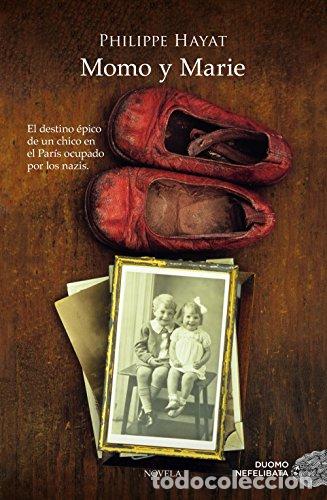 B&uuml;cher: Momo y Marie - Philippe Hayat