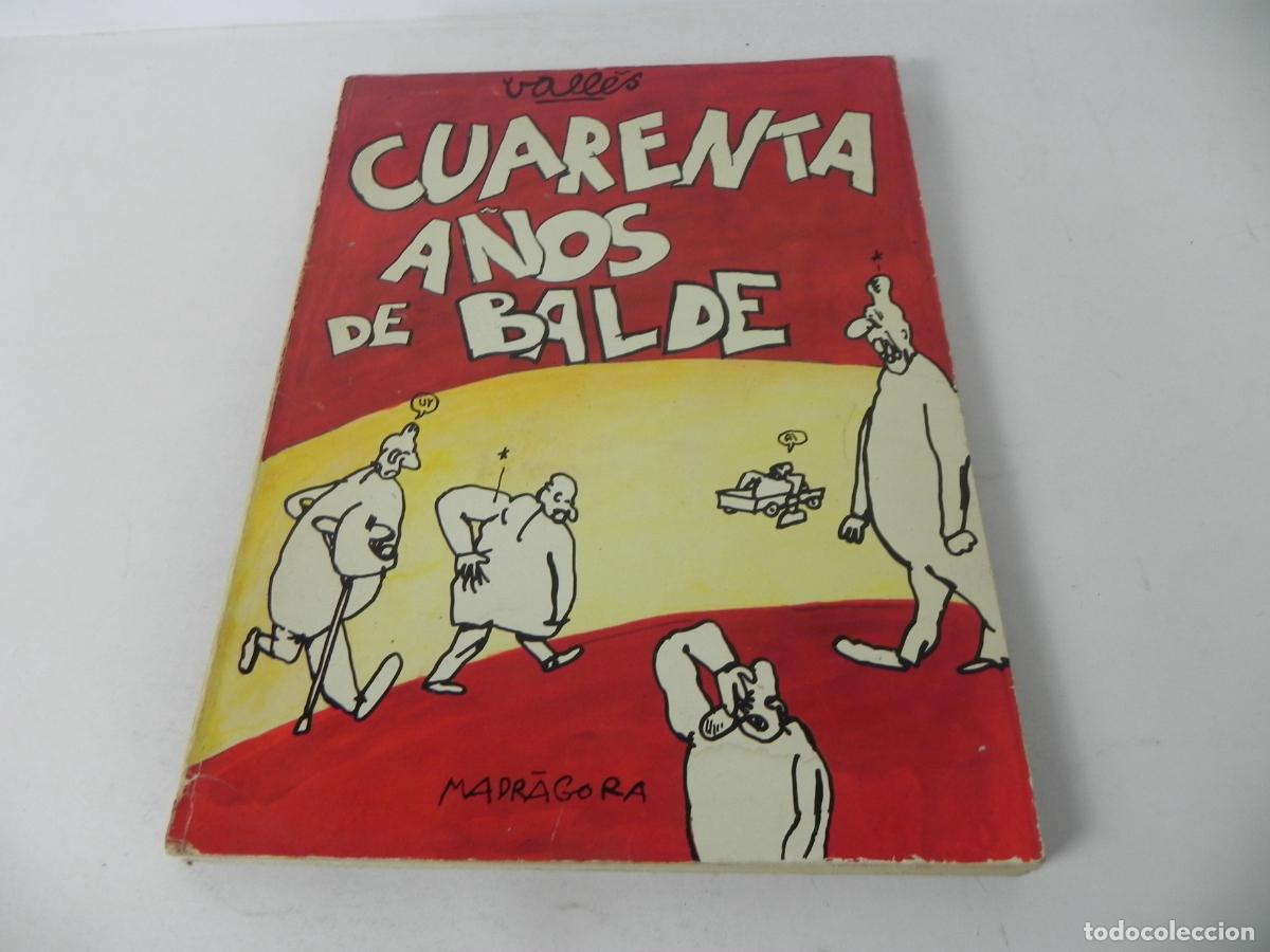 Libros: CUARENTA A&Ntilde;OS DE BALDE (VALL&Eacute;S) EDITORIAL MADR&Aacute;GORA-1976 - Foto 2