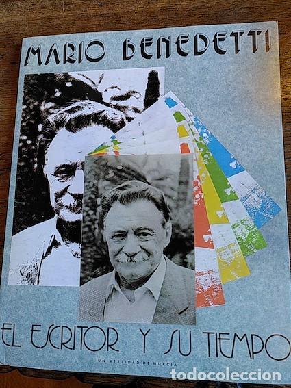 Libros: MARIO BENEDETTI. EL ESCRITOR Y SU TIEMPO - VV.AA. - Foto 1