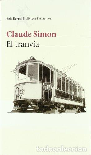 Libros: EL TRANV&Iacute;A - Claude Simon - Foto 1