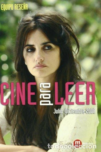 Libros: Cine para leer - julio Diciembre 2008. - AAVV - Foto 1