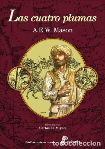 Libros: Las cuatro plumas - A.E.W. Mason - Foto 1