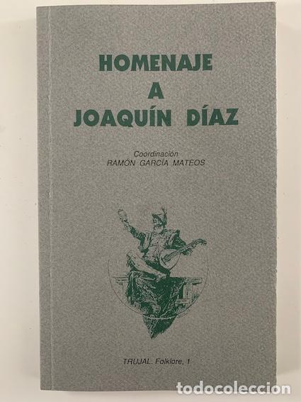 Libros: HOMENAJE A JOAQU&Iacute;N D&Iacute;AZ - Ram&oacute;n Garc&iacute;a Mateos (Coord.) - Foto 1