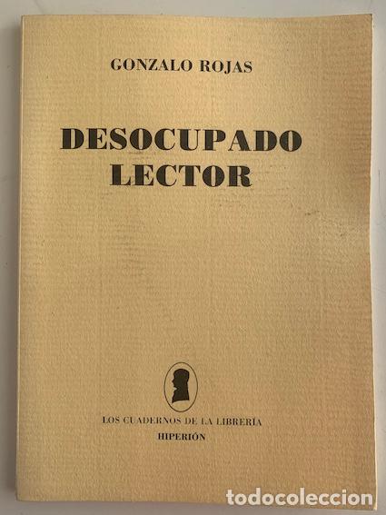 Libros: Desocupado lector - Gonzalo Rojas - Foto 1