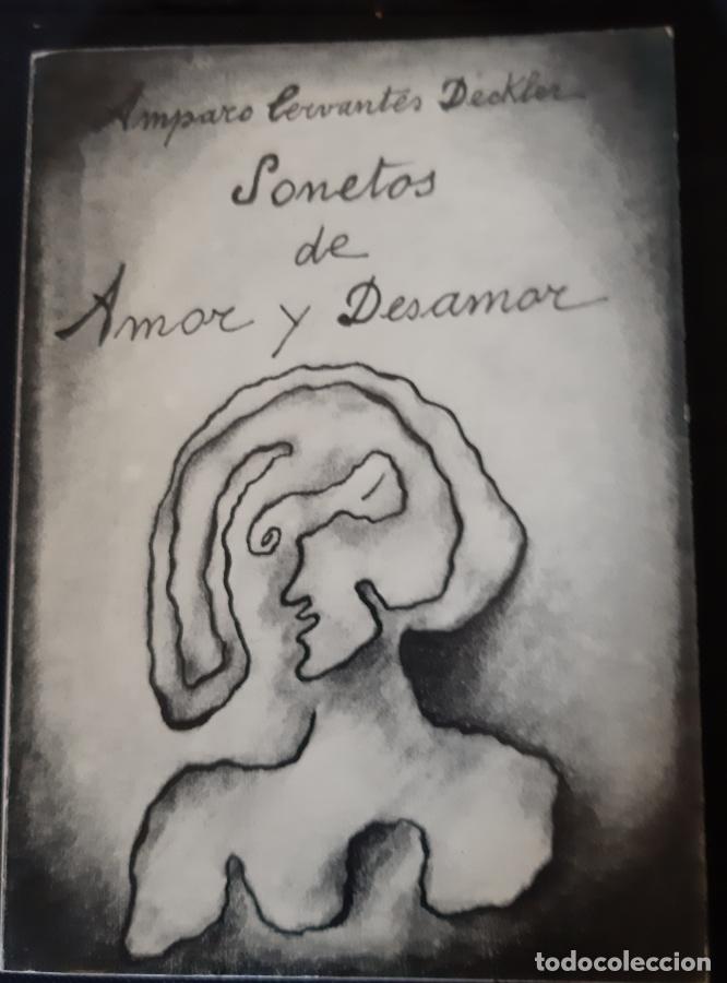 Libros: Sonetos de amor y desamor - Amparo Cervantes Deckler - Foto 1