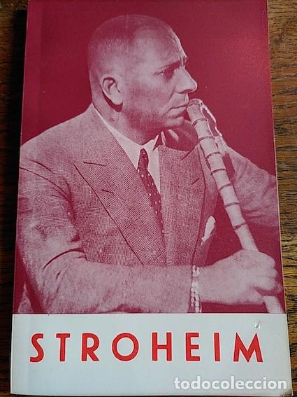 Libros: ERICH VON STROHEIM - Carlos Fern&aacute;ndez Cuenca - Foto 1