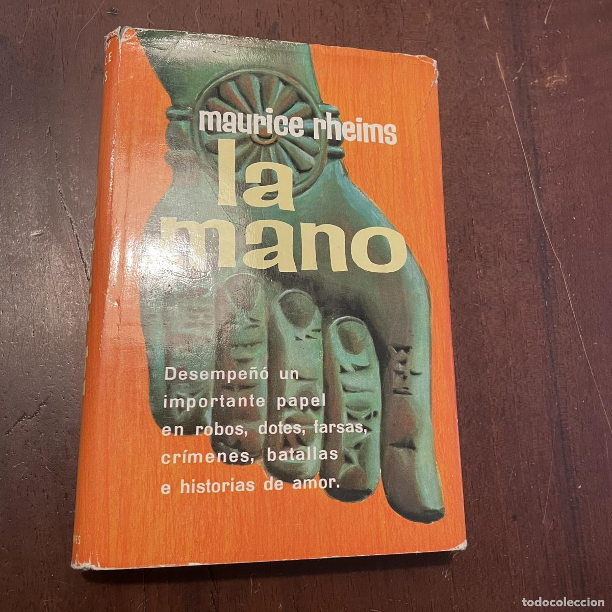 Libros: La mano - Maurice Rheims - Foto 1