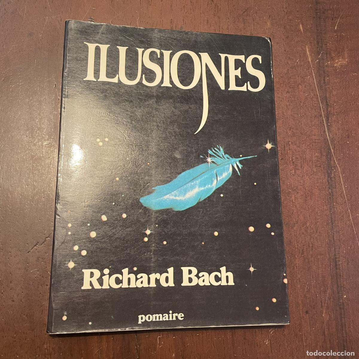 Libros: Ilusiones - Richard Bach - Foto 1