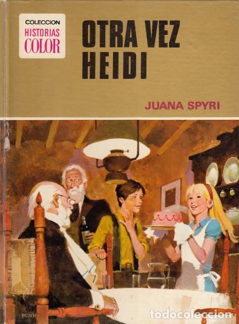 Libros: OTRA VEZ HEIDI - SPYRI, JUANA - Foto 1