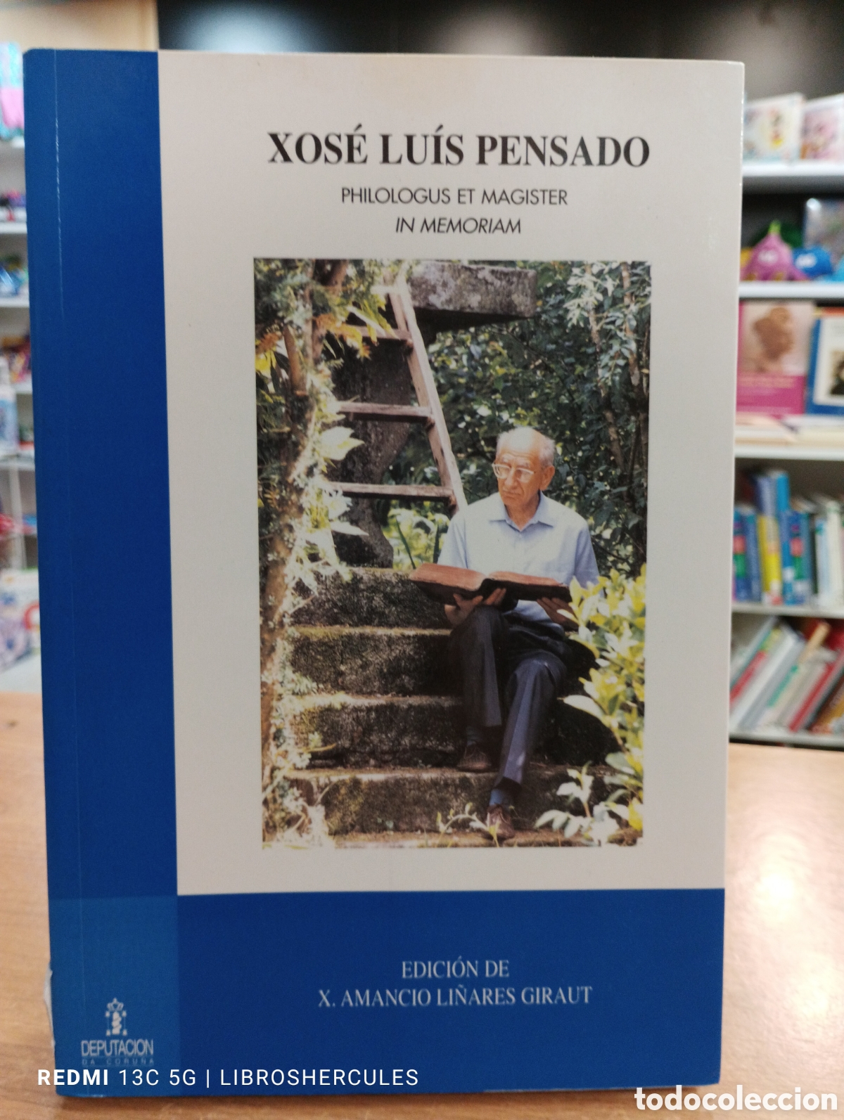 B&uuml;cher: Xos&eacute; Luis Pensado. Philologus Et Magister In Memoriam - Amancio Li&ntilde;ares Giraut - Diputaci&oacute;n A Coru&ntilde;a