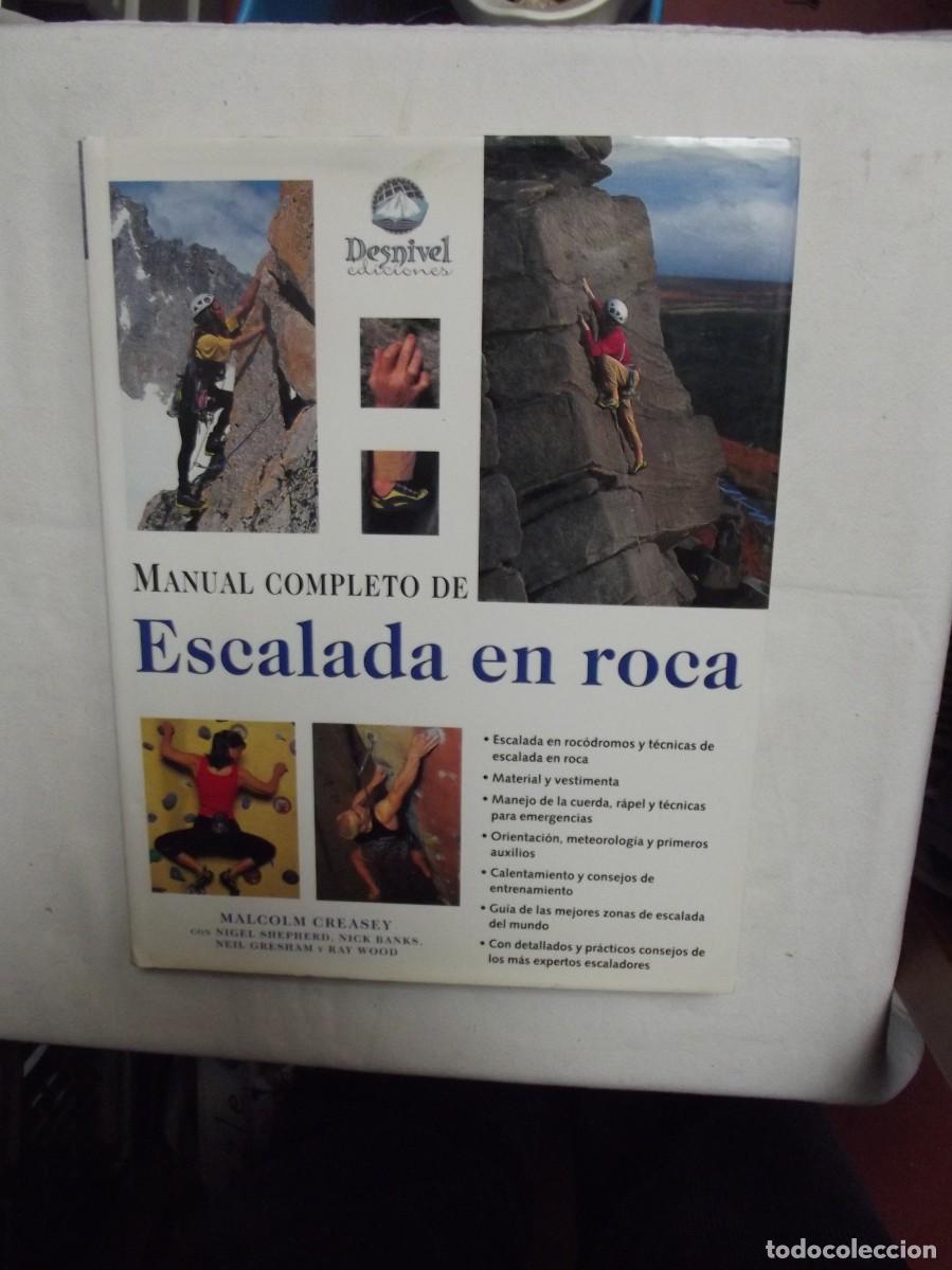 Libros: MANUAL COMPLETO DE ESCALADAA EN ROCA DE MALCOLM CREASEY - Foto 1