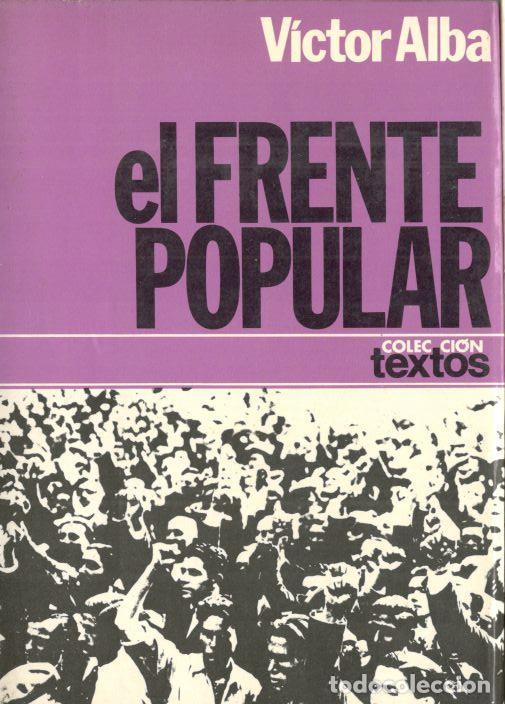 Libros: EL FRENTE POPULAR. - ALBA, V&iacute;ctor. - Foto 1