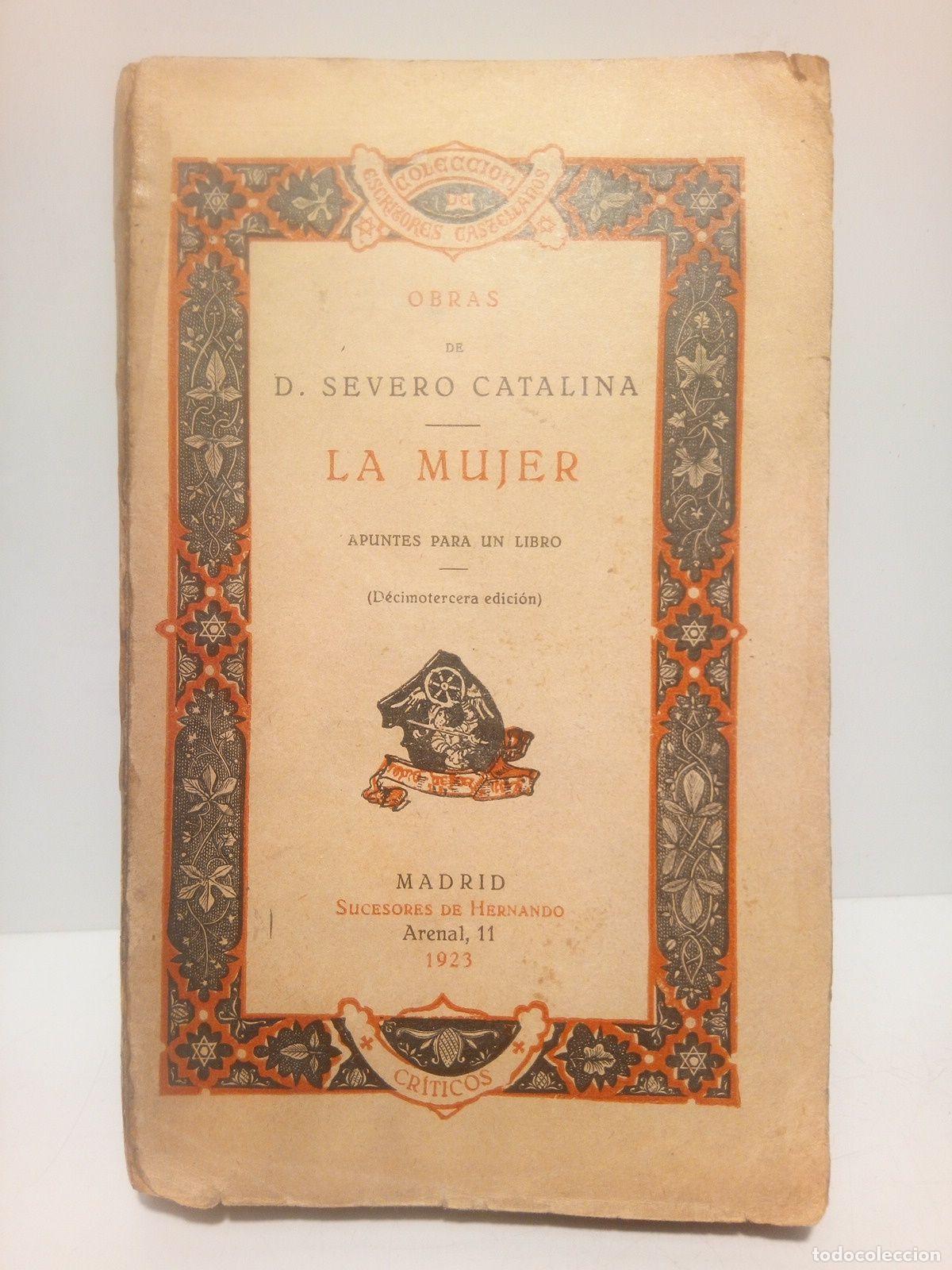Libros: CATALINA, Severo - La Mujer (Apunte para una novela) - Foto 1