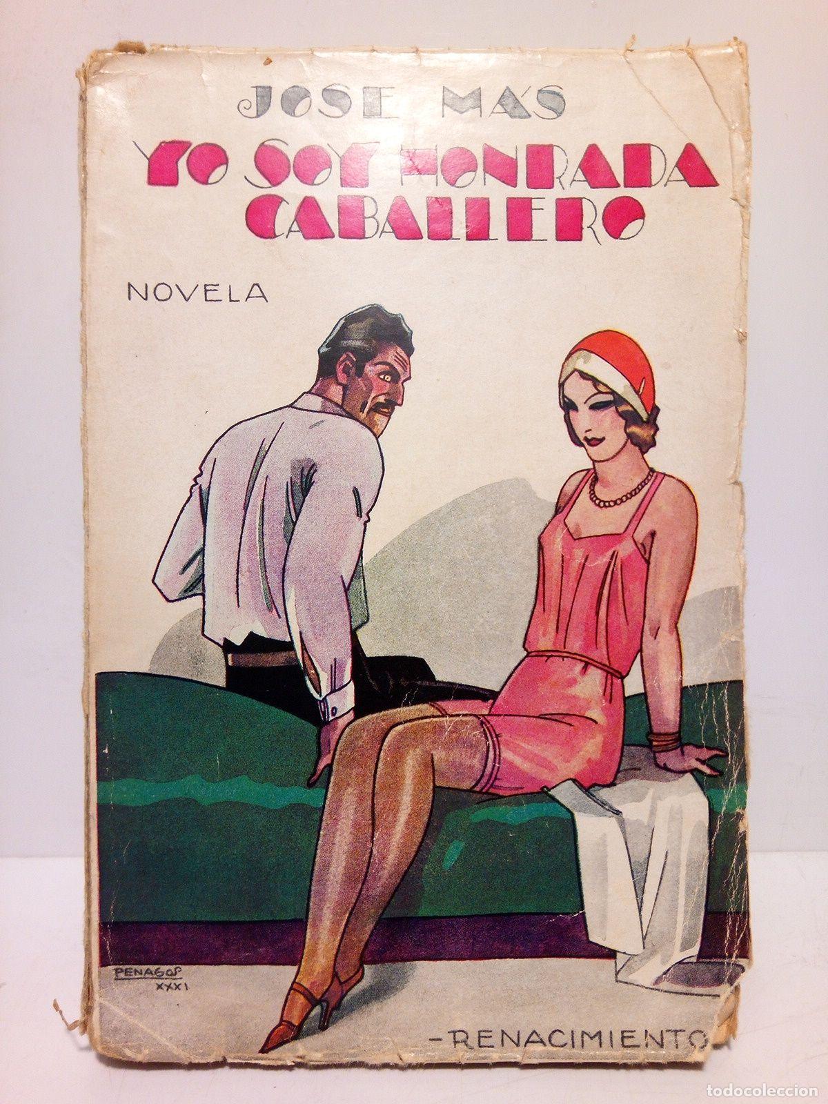 Libros: MAS, Jos&eacute; - Yo soy honrada, caballero - Foto 1