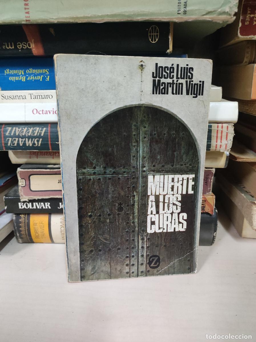 Libros: MUERTE A LOS CURAS JOSE LUIS MARTIN VIGIL - Foto 1