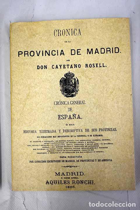 Libros: Cr&oacute;nica de la provincia de Madrid.- Rosell, Cayetano - Foto 1